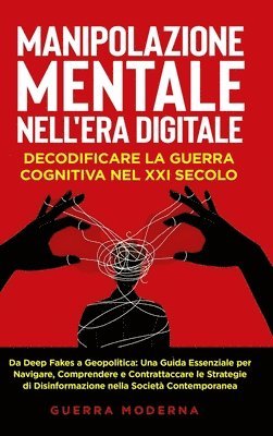 Manipolazione Mentale nell'Era Digitale 1