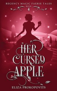 bokomslag Her Cursed Apple