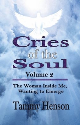 bokomslag Cries of the Soul (Volume 2)