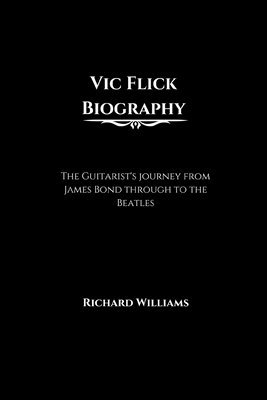 Vic Flick Biography 1