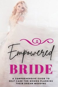 bokomslag Empowered Bride