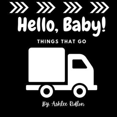 bokomslag Hello Baby! Things That Go