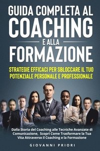 bokomslag Guida Completa al Coaching e alla Formazione