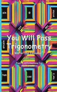 bokomslag You Will Pass Trigonometry
