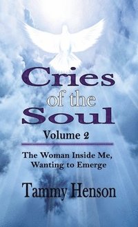 bokomslag Cries of the Soul (Volume 2)