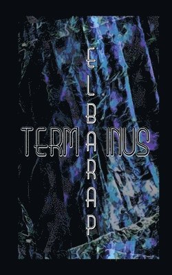 Christopher Besonen - Parable Terminus, Häftad