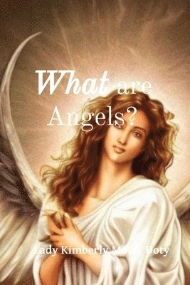 What are Angels? 1