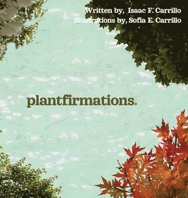 plantfirmations 1