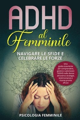 Psicologia Femminile - ADHD al Femminile, Häftad