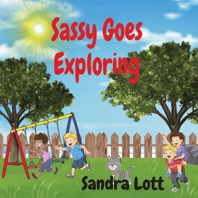 Sassy Goes Exploring