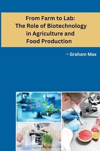 bokomslag From Farm to Lab