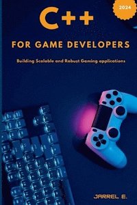 bokomslag C++ for Game Developers