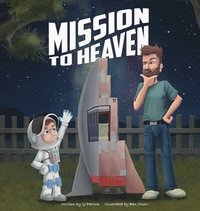 bokomslag Mission to Heaven