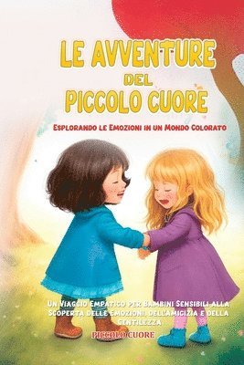 bokomslag Le Avventure del Piccolo Cuore