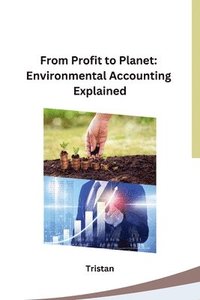 bokomslag From Profit to Planet