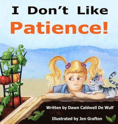 I Don't Like Patience 1