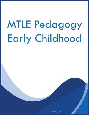 MTLE Pedagogy Early Childhood 1