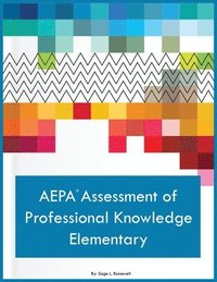 bokomslag AEPA Assessment of Professional Knowledge Elementary