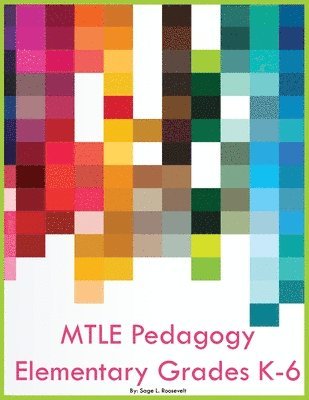 MTLE Pedagogy Elementary Grades K-6 1