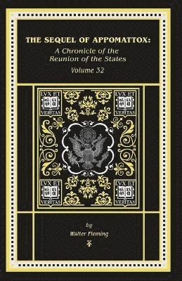 Walter Fleming, George Bagby - Sequel of Appomattox, Häftad