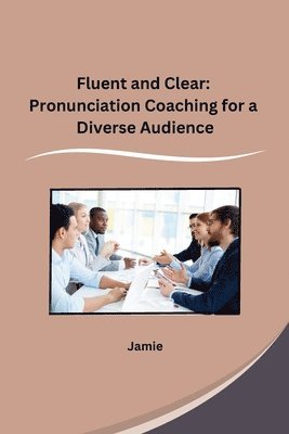 Fluent and Clear 1