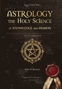 bokomslag Astrology - the Holy Science of Knowledge and Reason