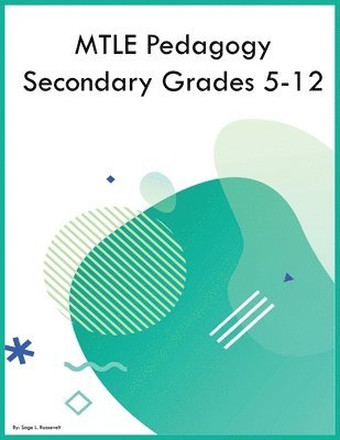 MTLE Pedagogy Secondary Grades 5-12 1