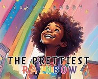 bokomslag The Prettiest Rainbow