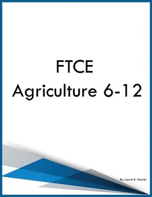 FTCE Agriculture 6-12 1