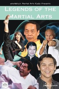 bokomslag Legends of the Martial Arts