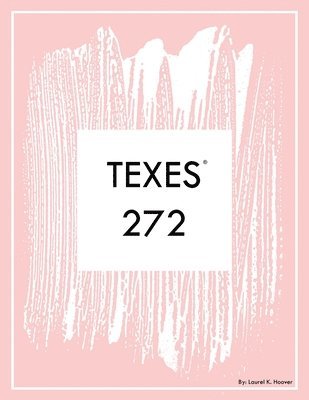 TExES 272 1