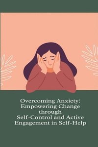 bokomslag Overcoming Anxiety