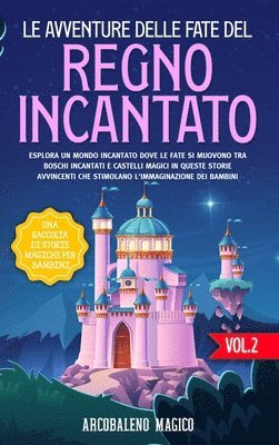 bokomslag Le avventure delle fate del regno incantato