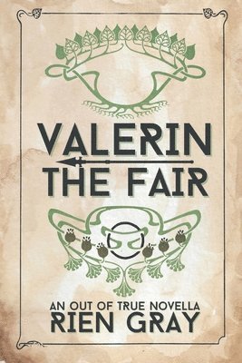 Rien Gray - Valerin the Fair, Häftad