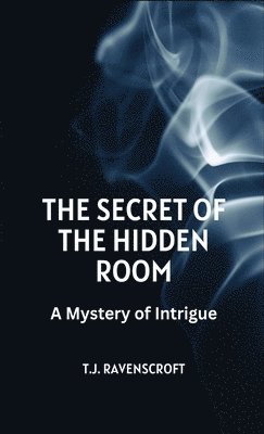 The Secret of the Hidden Room 1