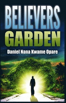 Believers Garden 1