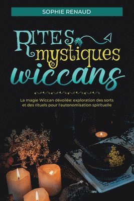 bokomslag Rites mystiques wiccans