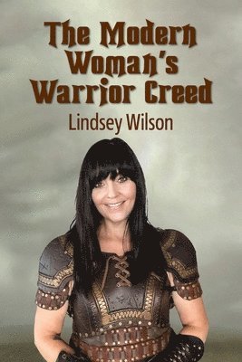 The Modern Woman's Warrior Creed 1