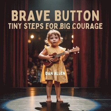 Dan Allen - Brave Button, Häftad