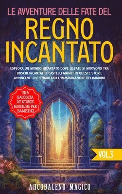 Le avventure delle fate del regno incantato 1