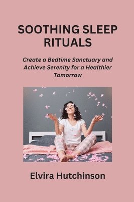 bokomslag Soothing Sleep Rituals