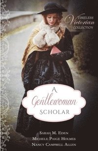 bokomslag A Gentlewoman Scholar