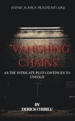 Vanishing Chains 1