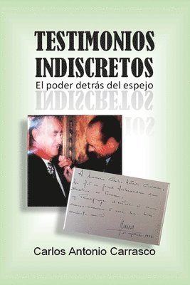 Carlos Antonio Carrasco - Testimonios Indiscretos, Häftad