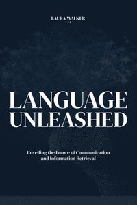 bokomslag Language Unleashed