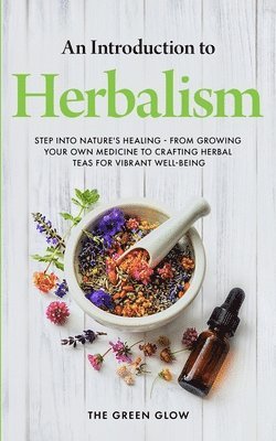 bokomslag An Introduction to Herbalism