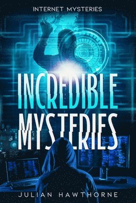 Incredible Mysteries 1