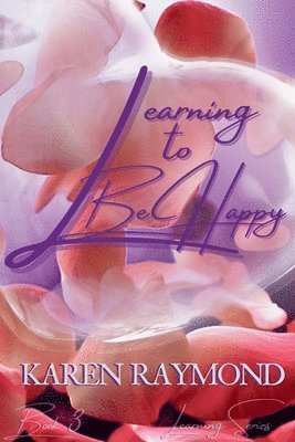 Learning to Be Happy