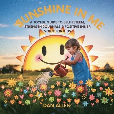 Dan Allen - Sunshine in Me, Häftad