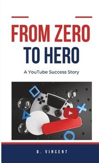 bokomslag From Zero to Hero